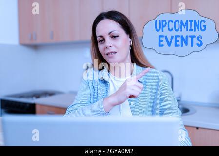 Ispirazione che mostra segno prossimi Eventi, Business idea l'avvicinarsi delle occasioni pubbliche o sociali pianificate Abstract Working at Home Ideas, Interior De Foto Stock