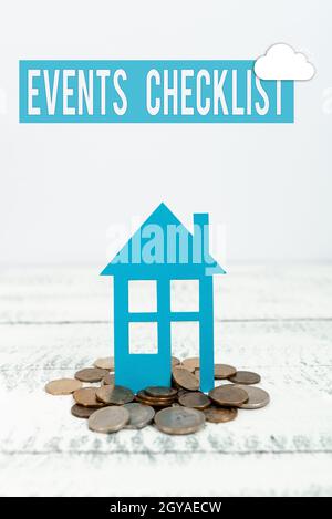 Testo che mostra l'ispirazione Eventi Checklist, Word per strumento prezioso per gestire con successo la vostra relazione allocazione risparmio per acquistare nuova proprietà, Savi Foto Stock