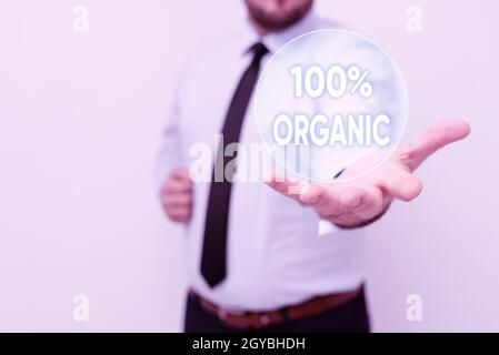 Scrittura testo di visualizzazione 100 per cento organico, Word scritto su ingredienti non sono certificati additivi alimentari artificiali presentare nuovi piani e idee DEM Foto Stock