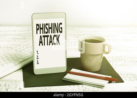 Ispirazione che mostra il segno attacco phishing, Business Concept tenta di ottenere informazioni riservate e sensibili Wireless Communications Voice e VI Foto Stock