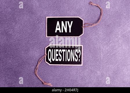 Scrittura del testo visualizzato qualsiasi domanda di Domande. Foto concettuale dite di scrivere ordine per chiedere a persona qualcosa di Collezione di adesivi vuoti Foto Stock