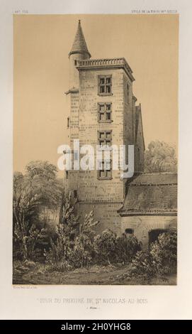 Architettura e pittoresco monumenti ou des xveme. Et xvieme. Siecles: Chateaux de France des XV et XVI siecles: Pl. 44, Tour Du Prieuré De San Nicolas-Au-Bois (Aisne), 1860. Victor Petit (Francese, 1817-1874), Charles Boivin (editore e editor); Lith de Godard a Parigi (stampante). Litografia con tonalità di pietra, dal portafoglio di 100 litografie con tonalità pietra; foglio: 35,5 x 27,3 cm (14 x 10 3/4 in.); immagine: 23 x 14,1 cm (9 1/16 x 5 9/16 in.). Foto Stock