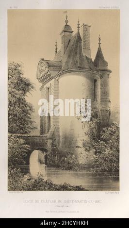 Architettura e pittoresco monumenti ou des XVeme. Et XVIeme. Siecles: Chateaux de France des XV et XVI siecles: Pl. 83, Porte du Château de Saint-Martin-Du-Bec (Seine Infèrieure), 1860. Victor Petit (Francese, 1817-1874), Charles Boivin (editore e editor); Lith de Godard a Parigi (stampante). Litografia con tonalità di pietra, dal portafoglio di 100 litografie con tonalità pietra; foglio: 35,7 x 27,7 cm (14 1/16 x 10 7/8 in.); immagine: 22,9 x 14,1 cm (9 x 5 9/16 in.). Foto Stock