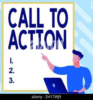 Testo della scrittura chiamata all'azione. Business concept Esortazione fare qualcosa al fine di raggiungere lo scopo con problema la creazione di nuovo sistema di archiviazione computerizzato Foto Stock