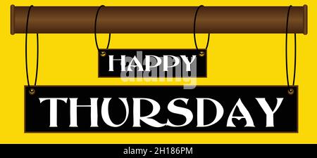 Decorativo Happy Giovedi Vector design. Design di tipografia creativa per poster di motivazione e ispirazione, volantini e biglietti d'auguri Illustrazione Vettoriale