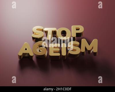 rendering 3d del testo stop ageism. Problema sociale della disuguaglianza di età. Rifiuto di lavoro per gli anziani. rendering 3d Foto Stock