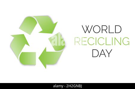 Simbolo, segno o logo del World Recicling Day. Sfondo bianco. Icona Giornata Internazionale. Poster, cartoncino, banner, background design. EPS 10. Illustrazione Vettoriale