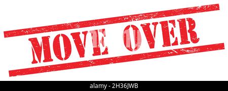 SPOSTA IL testo sul timbro rosso grungy rettangolare vintage. Foto Stock