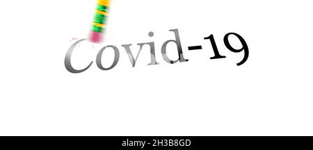 Cancellazione di Covid 19 Coronavirus Corona Virus dalla nostra vita salute e sicurezza pandemica venendo a una fine vaccinazione Foto Stock