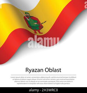 La bandiera di Ryazan Oblast è una regione della Russia su sfondo bianco. Modello vettoriale banner o nastro Illustrazione Vettoriale