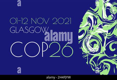 COP 26 Glasgow 2021 illustrazione vettoriale banner. Poster, volantino, Conferenza sul cambiamento climatico, che si tiene da una famosa organizzazione delle Nazioni Unite. E Illustrazione Vettoriale