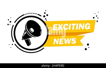 Megafone con Exiciting notizie bolla banner discorso. Altoparlante. Etichetta per il commercio, il marketing e la pubblicità. Vettore su sfondo isolato. EPS 10. Illustrazione Vettoriale