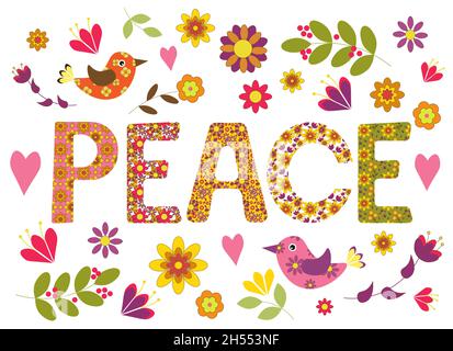 La pace è una frase fatta di lettere con un modello. Poster luminoso nello stile degli anni '70 con fiori e uccelli. Illustrazione Vettoriale