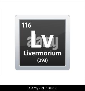 Simbolo Livermorium. Elemento chimico della tabella periodica. Illustrazione dello stock vettoriale. Illustrazione Vettoriale