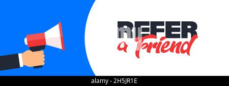 Segnala un vettore amico che fa pubblicità a sfondo con un megafono. Programma di riferimento per la raccomandazione di partnership con l'altoparlante sfondo illustre Foto Stock