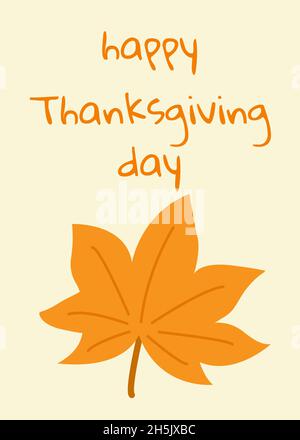 Buon giorno del Ringraziamento, carta positiva con foglia di acero. Biglietto d'auguri, volantino, banner, modello poster. Decorazione di ringraziamento, tessile, regalo. Illustrazione Vettoriale