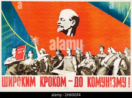Propaganda sovietica (1961). Poster ucraino "grandi passi verso il comunismo" Foto Stock