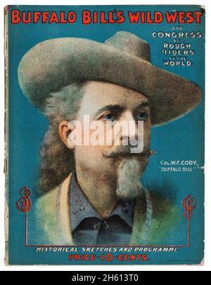 William F. 'Buffalo Bill' Cody's Wild West - Un colorato programma ufficiale e libro di souvenir. Foto Stock