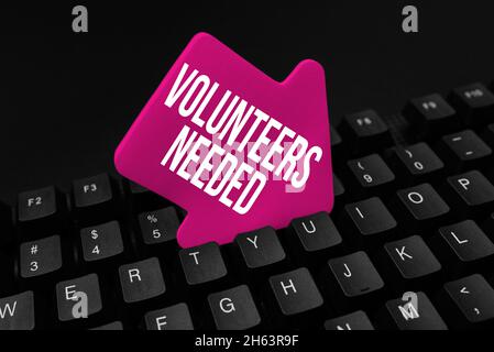 Scrittura visualizzazione testo Volontarii necessari. Idea di business bisogno di lavoro o aiuto per l'organizzazione senza essere pagato Abstract raccolta di indizi di indagine Foto Stock