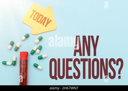 Scrittura del testo visualizzato qualsiasi domanda di Domande. Idea di business si dice scrivere ordine per chiedere a persona su qualcosa prescritto Medicina vitaminine e. Foto Stock