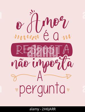 Poster d'amore portoghese arancione rosso. Traduzione dal portoghese brasiliano: "L'amore è la risposta, non importa la domanda" Illustrazione Vettoriale