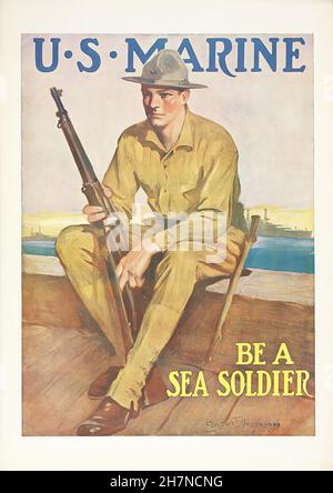 US Marine Be A Sea Soldier - prima guerra mondiale Poster di Propaganda U.S.A Foto Stock