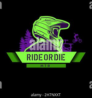 Stampa tshirt Extreme sport verde, modello logo. Discesa in mountain bike segno con biker. Slogan Ride o Die. Illustrazione Vettoriale