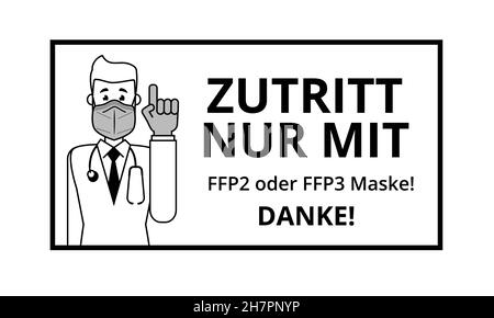 Adesivo o cartello sulla porta dell'edificio in tedesco, ingresso solo con maschera ffp3 o ffp3. Grazie. Il medico maschile nella maschera solleva il suo indice f Illustrazione Vettoriale