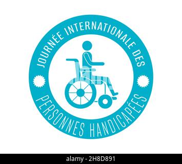 Adesivo del giorno mondiale della disabilità lingua francese. Giornata Internazionale delle persone con disabilità Francese. Disabilitato, disabilitato, difettoso, malformato Illustrazione Vettoriale