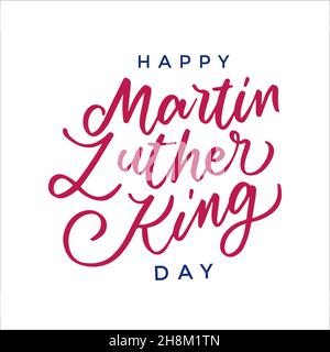 Scritta a mano Happy Martin Luther King Day con bandiere americane. Design isolato vettoriale MLK Day Illustrazione Vettoriale