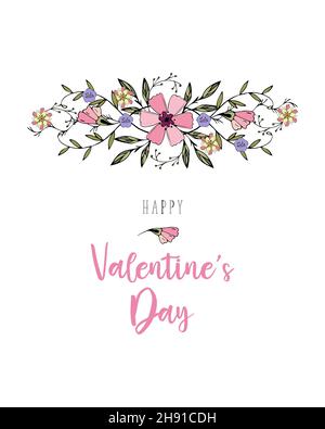 Buon San Valentino biglietto di auguri con l'iscrizione, cuore, amore, passione, amanti. Dudling fiori disegno a mano, su sfondo bianco. Illustrazione vettoriale Illustrazione Vettoriale