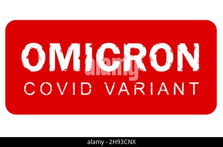 Omicron COVID-19 banner francobollo isolato su sfondo bianco, icona di iscrizione e modello per disegno grafico con tema pandemico del virus corona. INF. Rosso Foto Stock