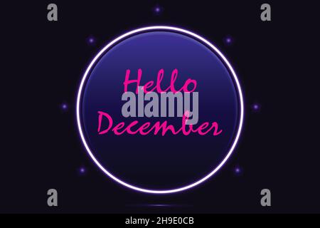 Creative Ciao dicembre Vector Design. Design vettoriale moderno per banner di benvenuto, poster, sfondo e biglietti d'auguri. Illustrazione Vettoriale