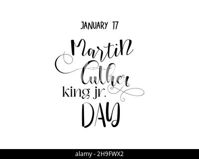 17 gennaio - MLK Day. Disegno di scrittura di mano di stile di Calligraphy per Martin Luther King Jr. Giorno. Illustrazione del vettore di consapevolezza per banner, poster, maglietta Illustrazione Vettoriale