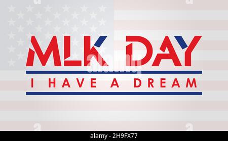 Gennaio 17 - MLK Day. Disegno di scrittura per le citazioni ispirative ho un sogno. Disegno per la bandiera, il manifesto, la maglietta, la scheda. Illustrazione Vettoriale