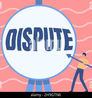 Scrittura visualizzazione testo Dispatute. Business Concept l'argomento serio o disaccordo tra mostrare o gruppi Man Standing Holding Large Arrow Foto Stock