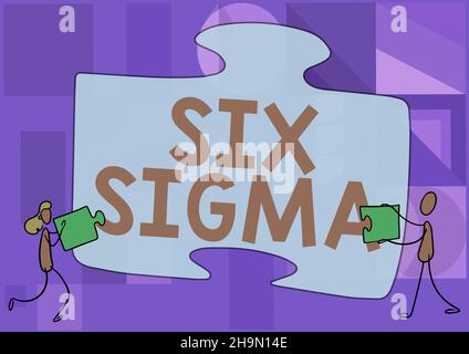 Cartello con la scritta Six Sigma. Internet Concept set di tecniche di gestione destinate a migliorare i colleghi di processo di business disegno di appena due pezzi di Foto Stock