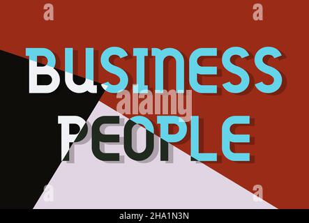 Ispirazione che mostra segno Business People. Panoramica aziendale persone che lavorano nel business soprattutto a livello esecutivo linea sfondi illustrati Foto Stock