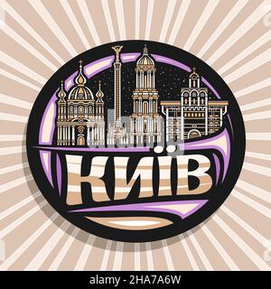 Logo vettoriale per Kyiv, etichetta decorativa nera con illustrazione del paesaggio urbano illuminato di kyiv su sfondo cielo crepuscolo, magnete frigorifero art design con un Illustrazione Vettoriale