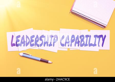 Segno di testo che mostra la capacità di leadership, panoramica aziendale cosa può costruire un leader per condurre in modo efficace il pensiero critico trovare indizi Risposta Foto Stock