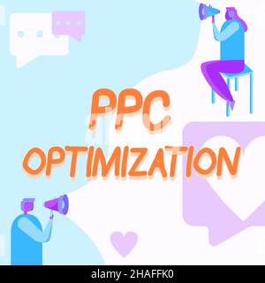 Segno di testo che mostra ottimizzazione PPC. Business Approach miglioramento della piattaforma di motori di ricerca per paga per uomo di scatto in piedi e donna seduta entrambi Foto Stock