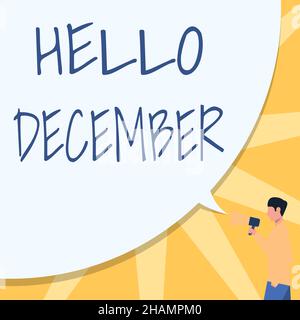 Testo che mostra l'ispirazione Ciao dicembre. Saluto fotografico concettuale utilizzato quando accoglie il dodicesimo mese dell'anno uomo disegno mano in tasca Foto Stock