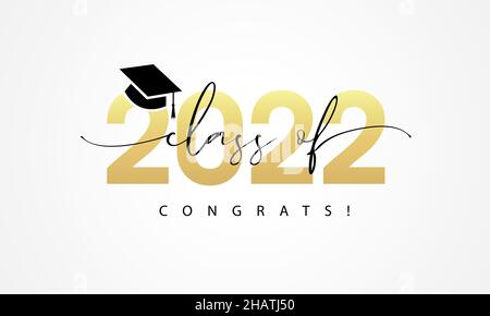 Classe di 2022, script di scrittura di parole. Congratulazioni Graduation Lettering con cappello accademico, hai fatto banner. Modello per la scuola superiore del partito di disegno Illustrazione Vettoriale
