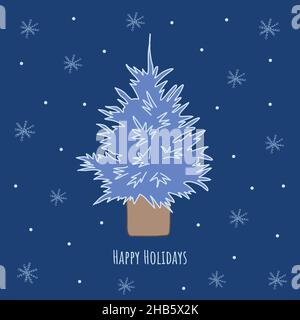 Albero di Natale su sfondo blu con fiocchi di neve e l'iscrizione Happy Holidays. Disegno vettoriale colorato disegnato a mano. Tessera di Capodanno Illustrazione Vettoriale