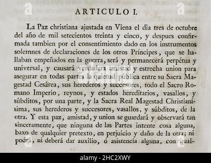 Adesione del re Filippo V di Spagna al trattato di Vienna (18 novembre 1738) tra l'imperatore Carlo VI di Germania e Luigi XV di Francia per porre fine alla guerra di successione polacca (1733-1735). La Spagna ha aderito l'anno successivo, firmando a Versailles il 21 aprile 1739. Fu ratificata dal re Filippo V ad Aranjuez il 13 maggio successivo. Articolo I. raccolta dei trattati di pace, Alleanza, Commercio, rettificata dalla Corona di Spagna con le potenze straniere (Colección de los Tratados de Paz, Alianza, Comercio ajustados por la Corona de España con las Potencias Extranjeras). Volume II. Madrid, 1800. Foto Stock