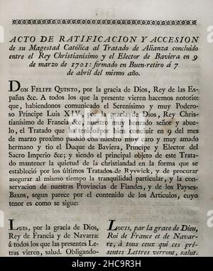 Trattato di Versailles (9 marzo 1701). Alleanza tra Francia e Baviera, cui la Spagna ha aderito il 7 aprile 1701. Il re francese Luigi XIV e Filippo V di Spagna, da un lato, si allearono con l'elettore di Baviera, Massimiliano II Emanuele, alla vigilia della guerra di successione spagnola. L'Elettore di Baviera darebbe sostegno politico e militare alla coalizione franco-spagnola nell'imminente guerra, in cambio del cedimento a suo favore da parte dei Paesi Bassi spagnoli. Atto di ratifica e di adesione del re Filippo V al trattato di alleanza concluso dall'Elettore di Bavari Foto Stock