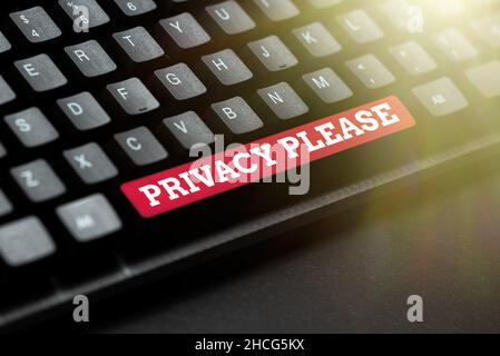 Privacy visualizzazione concettuale per favore. Concetto aziendale chiedendo a qualcuno di rispettare il vostro spazio personale lasciare da solo il trasferimento di note scritte su un computer Foto Stock