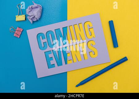 Ispirazione che mostra i prossimi eventi. Concetto significato che sta succedendo presto previsto incontro imminente nel futuro flashy School Office Supplies Foto Stock