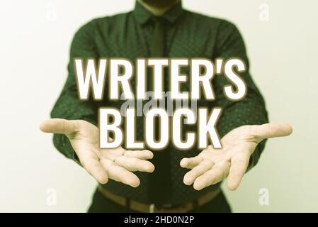 Inspirazione che mostra il segno Writer S Block. Condizione di vetrina aziendale di non poter pensare a cosa scrivere presentando nuovi piani e idee Foto Stock