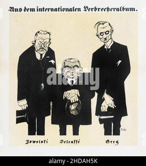 Caricatura politica tedesca d'epoca: Dall'album dei criminali internazionali, 1914 Alexander Izvolsky (Russia), Théophile Delcassé (Francia) e Sir EDW Foto Stock